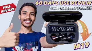 M19 TWS Wireless Erabuds After 2 Months Use Review  M19 All Problem Solved💯  Tech Bunch [upl. by Summer]