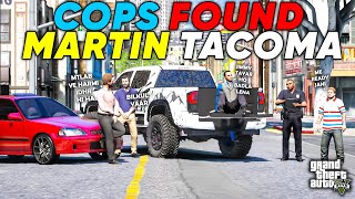 COPS FOUND MARTIN TACOMA  BOIZZ READY FOR REVENGE  GTA 5  Real Life Mods 497  URDU [upl. by Airetal597]