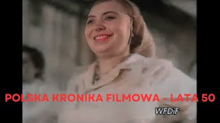 Polska Kronika Filmowa  lata 50 [upl. by Ihtak]