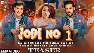 JODI NO 1  Trailer  Govinda  Salman Khan  Sonakshi Sinha  Devid Dhawan  New Movie [upl. by Stormi]