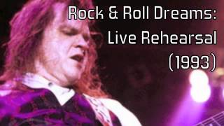 Meat Loaf Rock amp Roll Dreams Come Through Live Rehersal 1993 [upl. by Newbill]