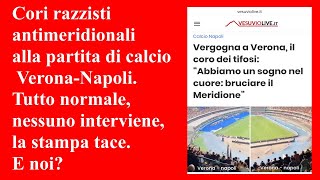 Cori razzisti antimeridionali alla partita di calcio VeronaNapoli [upl. by Anastice185]