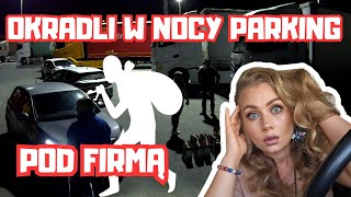 OKRADLI w nocy parking i ciężarówki pod firmą [upl. by Naloj]