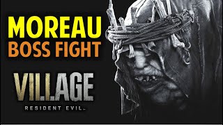 Moreau Boss Fight  Resident Evil 8 Village RE8 Guide [upl. by Betty218]