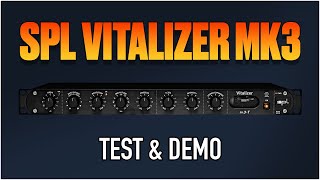 SPL Vitalizer MK3 Test And Demo [upl. by Buzz]