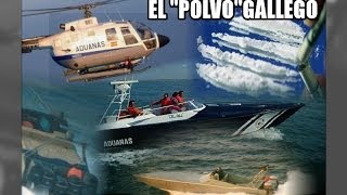 La piovra gallega El pulpo gallego narcotráfico  Documental  Aduanas SVA [upl. by Itsirk]