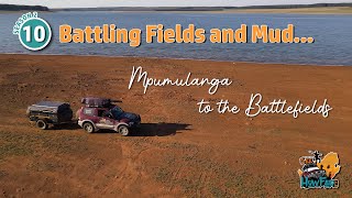 JTS2 Ep 10 Battling Fields and Mud  our adventures traveling from Mpumulanga to Blood River [upl. by Chrisoula]