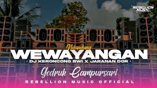 DJ WEWAYANGAN • Style Keroncong Bwi X Gedruk Jaranan Dorr Campursari Viral [upl. by Atikin]