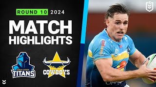 NRL 2024  Titans v Cowboys  Match Highlights [upl. by Solram895]