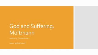 God and Suffering Moltmann [upl. by Parry66]