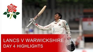 DAY FOUR HIGHLIGHTS Lancashire vs Warwickshire [upl. by Malin384]