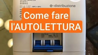 Come fare lAUTOLETTURA e a cosa serve  Luce energia elettrica [upl. by Duj]