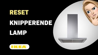 Hoe reset je een knipperende lamp op je Ikea SVAVANDE afzuigkap [upl. by Falito]