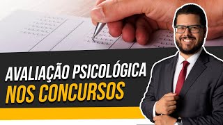 Como se preparar para Avaliação Psicológica nos Concursos [upl. by Enhpad]