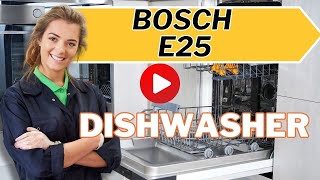 Bosch dishwasher E25 [upl. by Bautista]