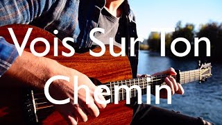 Les Choristes Vois Sur Ton Chemin  Fingerstyle Guitar Cover [upl. by Sarson140]