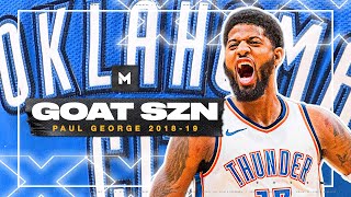 Paul George Was At A DIFFERENT LEVEL In 201819 ⚡  GOAT SZN [upl. by Muncey995]