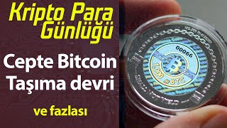 Cepte taşınabilir Bitcoin  Kripto Para Günlüğü [upl. by Isiah]