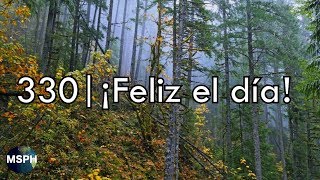 HA62  Himno 330  ¡Feliz el día [upl. by Janith]