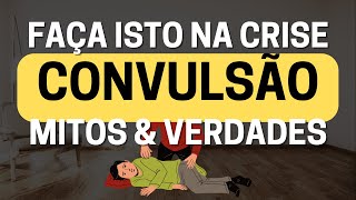 CONVULSÃO TIPOS e o QUE FAZER NAS CRISES epilepsia   primeiros socorros [upl. by Neelie699]