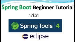 Spring Boot Beginner Tutorial with Spring Tool Suite 4 [upl. by Nebe583]