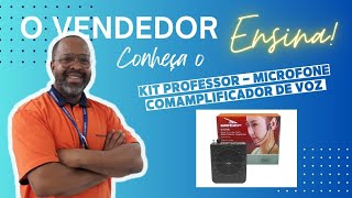 O VENDEDOR ENSINA  KIT PROFESSOR [upl. by Goles]