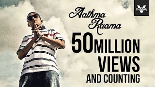 Brodha V  Aathma Raama Music Video [upl. by Aihsened]