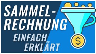 Sammelrechnung  so kannst du mehrere Rechnungen zusammenfassen [upl. by Benedict198]