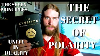 INTRODUCTION To THE KYBALION  Mental ALCHEMY  The Hermetic Principle Of POLARITY [upl. by Pressey]