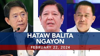 UNTV HATAW BALITA NGAYON  February 22 2024 [upl. by Yelruc197]