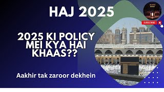 Hajj policy 2025 India  HCOI 2025 Policy  Haj 2025 [upl. by Eeluj]