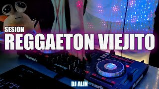 SESION REGGAETON VIEJITO Lo Mejor 2024  DJ ALIN [upl. by Aliac]