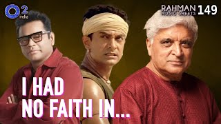 What Javed Akhtar Thinks Of ARRahman   Aamir Khan Lagaan  Rahman Music Sheets 149 [upl. by Buskirk]