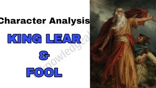 Characters analysis of King Lear amp Fool  hindi explanation King Lear [upl. by Bernardi528]