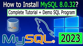 How to install MySQL Server and Workbench 8032 on Windows 1011  2023 Update [upl. by Samuel]