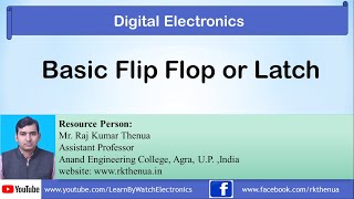 Basic Flip Flop or Latch  Digital Electronics by Raj Kumar Thenua  Hindi  Urdu [upl. by Mannos]