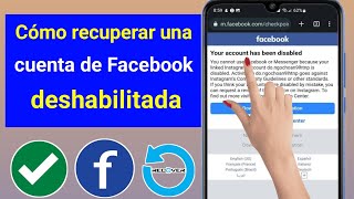 Cómo recuperar una cuenta de Facebook desactivada permanentemente actualización 2024 [upl. by Judas]