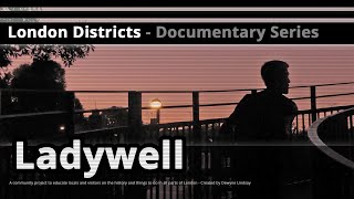 London Districts Ladywell Documentary [upl. by Bolan842]