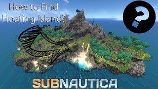 Floating Island Location Subnautica [upl. by Hnacogn]