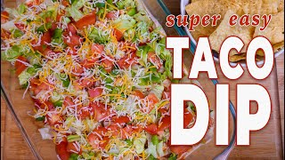 Super Easy TACO DIP  The Daily Meal [upl. by Eellac]