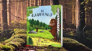 Il Gruffalò di Julia Donaldson 🦉 Libro per bambini letto e recitato ad alta voce [upl. by Justen572]