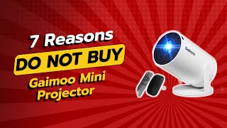 DONT BUY Gaimoo Mini Projector BEFORE WATCHING THIS VIDEO ⚠️📽️ 7 Reasons [upl. by Fasto208]