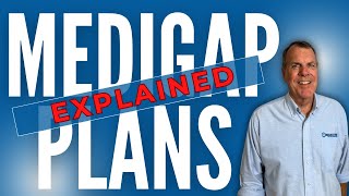 Medigap Plans Explained  Understanding Medicare Supplement Plans [upl. by Anilak]