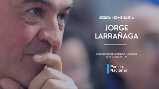 Homenaje a Jorge Larrañaga directorio del Partido Nacional a 1 año de su Fallecimiento [upl. by Catie265]