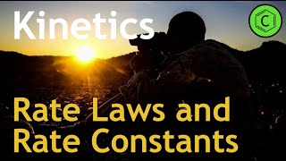 Kinetics Rate Laws and Rate Constants [upl. by Harriette]