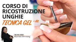 Corso Ricostruzione Unghie Gel Online con Attestato e Kit Incluso Forme Mandorla Square e French [upl. by Ennaeilsel]