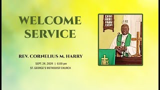 WELCOME REV CORNELIUS HARRY [upl. by Nimrak]