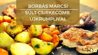 Borbás Marcsi sült csirkecomb receptje újkrumplival [upl. by Lorak]