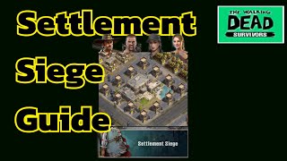 The Walking Dead Survivors Settlement Siege Guide [upl. by Ias524]