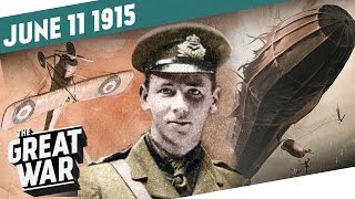 Rex Warneford Destroys A Zeppelin  Austria Digs Into the Mountains I THE GREAT WAR  Week 46 [upl. by Dnilazor]